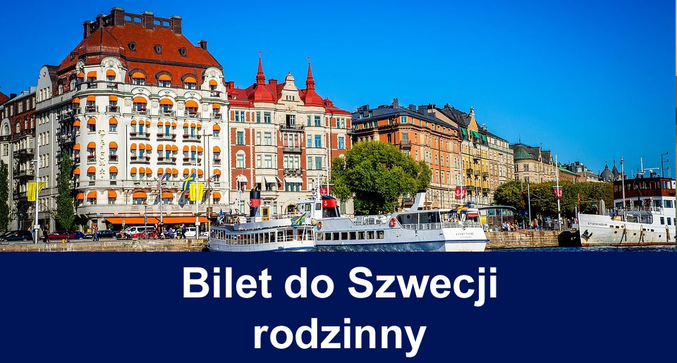 Bilet do Szwecji rodzinny