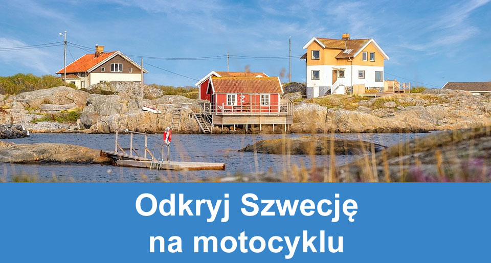 Odkryj Szwecję na motocyklu