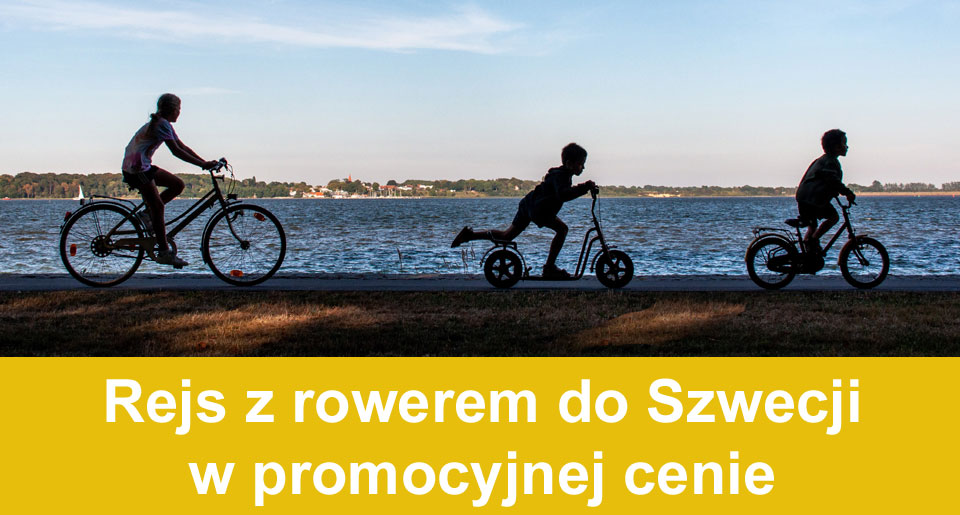 Rejs z rowerem do Szwecji w promocyjnej cenie
