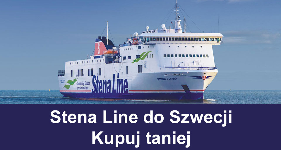Stena Line do Szwecji - Kupuj taniej